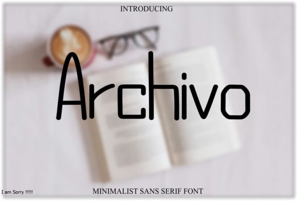 Archivo: A Sans Serif Font That Just Works in Campaigns
