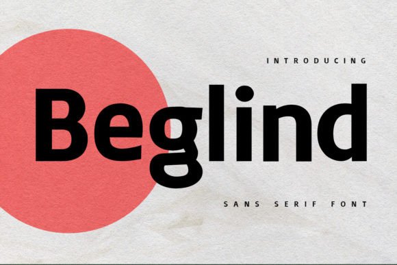 Beglind: A Clean Sans Serif Font That Makes Your Message Instantly Clear