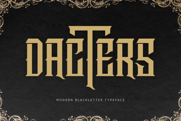 Dacters Blackletter Font for Handmade & Commercial Projects