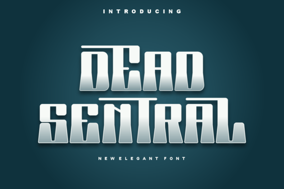 Dead Sentral: A Bold, Modern Typeface That Cuts Through the Feed