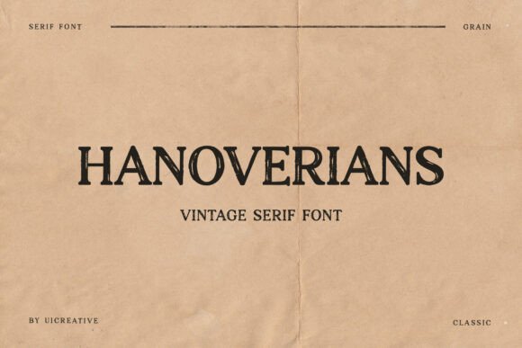 Hanoverians: A Modern Serif Font That Just Works