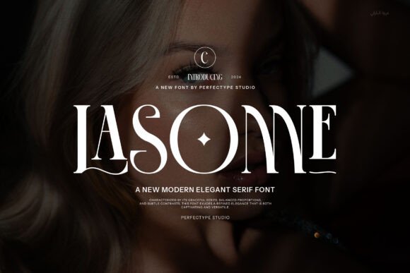 Lasonne: A Serif Font That Makes Your Campaign Stand Out